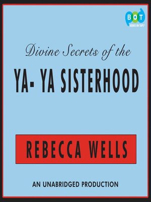 cover image of Divine Secrets of the Ya-Ya Sisterhood